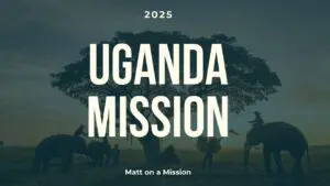 Uganda 2025 Mission Trip